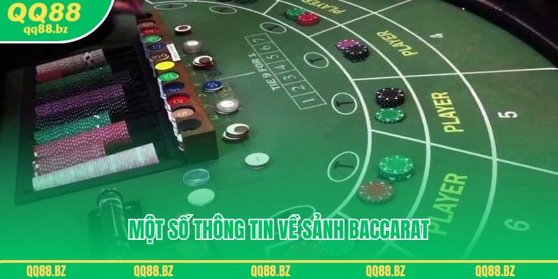 Một số thông tin về sảnh baccarat là gì